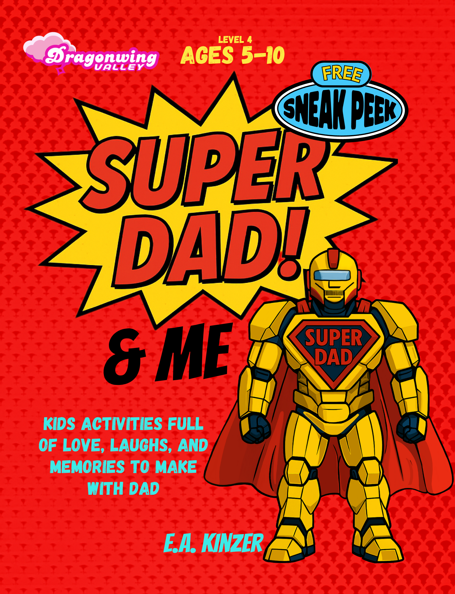 Let’s Celebrate Series: Super Dad & Me